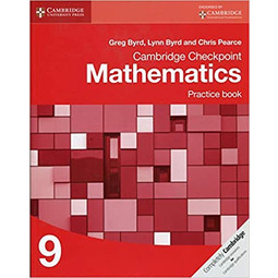 Cambridge Checkpoint Mathematics Practice Book 9